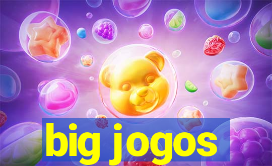 big jogos